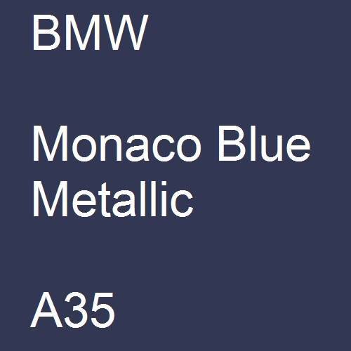 BMW, Monaco Blue Metallic, A35.